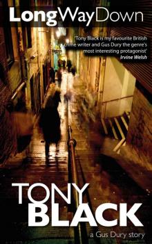 Long Way Down (A Gus Dury crime thriller)