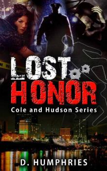 Lost Honor (Cole and Hudson Series Book 1)