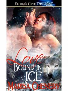 Love Bound in Ice: 3 (Werewolf Sentinels)