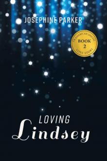 Loving Lindsey (An American Dream Love Story Book 2)