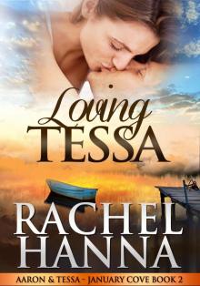 Loving Tessa (January Cove)