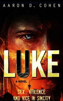 Luke - Sex, Violence and Vice in Sin City