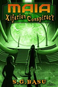 Maia and the Xifarian Conspiracy (The Lightbound Saga Book 1)