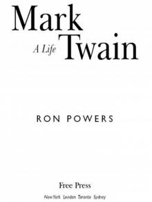 Mark Twain: A Life