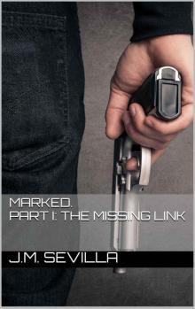 Marked. Part I: The missing Link