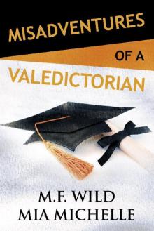 Misadventures of a Valedictorian