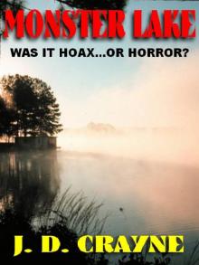 Monster Lake: A Thriller