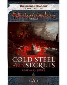 Neverwinter 1 - Cold Steel and Secrets