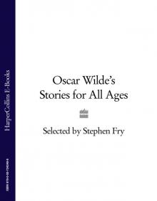 Oscar Wilde's Stories for All Ages