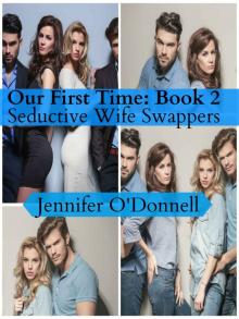 Our First Time: Anthology of Wife Swapping