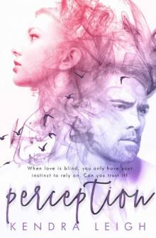 Perception: A Bittersweet Romance Suspense Novel