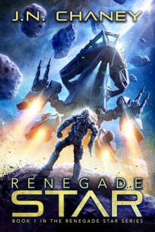 Renegade Star: An Intergalactic Space Opera Adventure