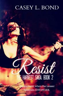 Resist (The Harvest Saga Book 2)