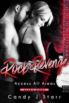 Rock Revenge: Alex's Story (Access All Areas Book 4)