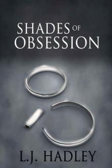 Shades of Obsession