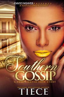 Southern Gossip: A Complicated Love Story