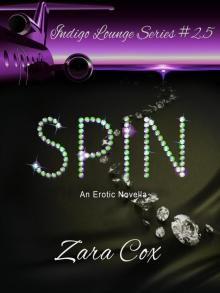 Spin (The Indigo Lounge Series)