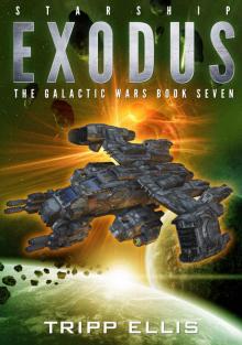 Starship Exodus (The Galactic Wars Book 7)