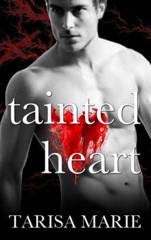 Tainted Heart (The Tainted Series Book 2)