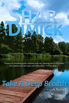 Take a Deep Breath (Lake of the Pines)