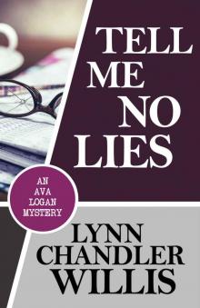 Tell Me No Lies (An Ava Logan Mystery Book 1)