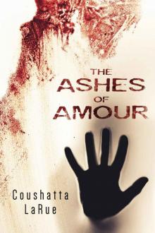 The Amour series (Book 2): The Ashes of Amour