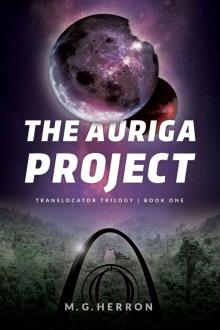 The Auriga Project (Translocator Trilogy Book 1)