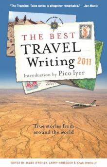 The Best Travel Writing 2011