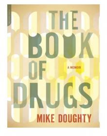 The Book of Drugs