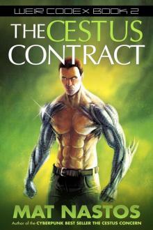 The Cestus Contract: Weir Codex Book 2