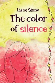 The Color of Silence