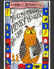 The Confessions of Henry Hooter the Third