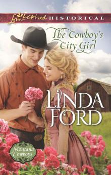 The Cowboy's City Girl (Montana Cowboys)