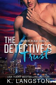 The Detective's Trust (Brothers in Blue #2)