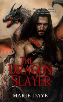 The Dragon Slayer (Dragon Prince Series Book 1)