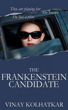 The Frankenstein Candidate