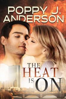 The Heat Is On (Boston Five Book 1)