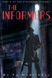 The Informers (The Stringers Book 2)