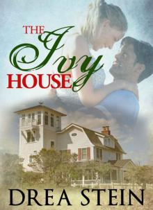 The Ivy House (A Queensbay Novel)