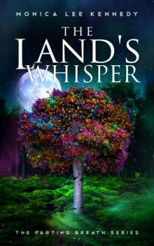 The Land's Whisper