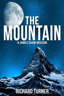 The Mountain (A James Shaw Mission Book 2)