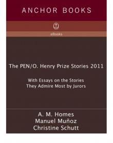 The O. Henry Prize Stories 2011