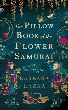 The Pillow Book of the Flower Samurai