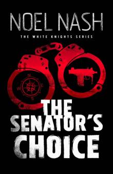 The Senator's Choice