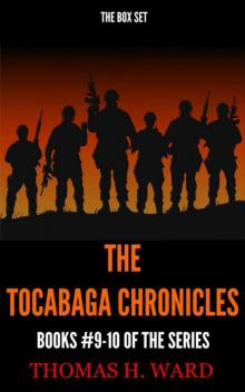 THE TOCABAGA CHRONICLES: (BOX SET PART III - BOOKS #9-10)