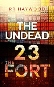 The Undead (Book 23): The Fort