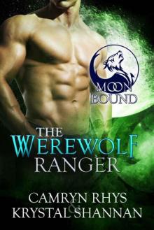 The Werewolf Ranger (Moonbound Book 3)