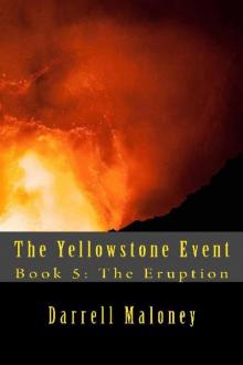 The Yellowstone Event (Book 5): The Eruption