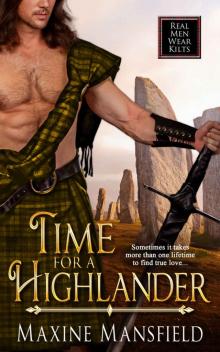 Time For A Highlander (Real Men Wear Kilts)