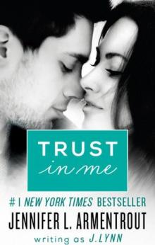 Trust in Me: A Novella